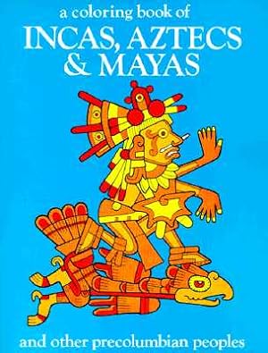 Seller image for Incas, Aztecs and Mayas Coloring Book (Paperback or Softback) for sale by BargainBookStores