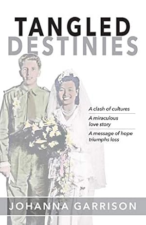 Seller image for TANGLED DESTINIES for sale by Reliant Bookstore