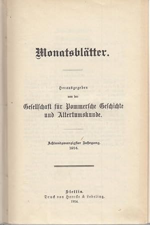 Imagen del vendedor de Monatsbltter. Achtunmdtwanzigster (28.) Jahrgang 1914. Hrsg. von der Gesellschaft fr Pommersche Geschichte und Altertumskunde. Aus dem Inhalt: Wehrmann: Ein Florentiner Maler am pommerschen Frstenhofe / Bildschnitzer in Stettin / Friedrich Sren: Erlebnisse eines jungen Offiziers und Patrioten in den Jahren 1806 - 1814 / Hans: Schloss Spyker in der rgenschen Volkssage / G. Gaebel: Die Belagerung Stettins im Jahre 1813 u.v.a. a la venta por Antiquariat Carl Wegner