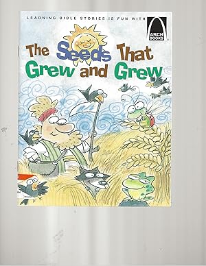 Seller image for The Seeds That Grew and Grew: Matthew 13:1-9; 18-23 (Arch Books) for sale by TuosistBook