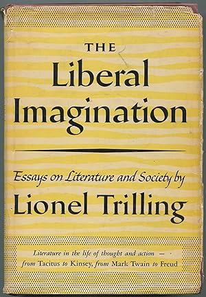 Seller image for The Liberal Imagination: Essays on Literature and Society for sale by Between the Covers-Rare Books, Inc. ABAA