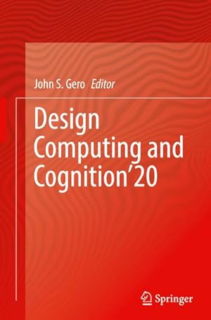 Bild des Verkufers fr Design Computing and Cognition20 zum Verkauf von AHA-BUCH GmbH