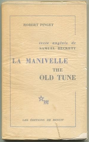 Seller image for La Manivelle. The Old Tune for sale by Between the Covers-Rare Books, Inc. ABAA