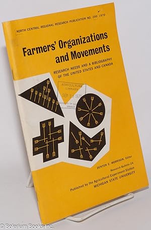 Imagen del vendedor de Farmers' Organizations and Movements; Research Needs and a Bibliography of the United States and Canada a la venta por Bolerium Books Inc.