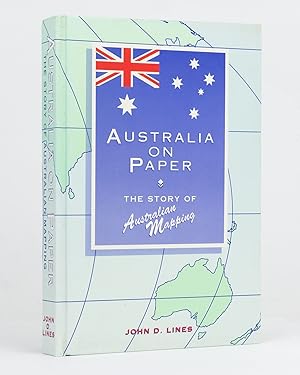 Australia on Paper. The Story of Australian Mapping