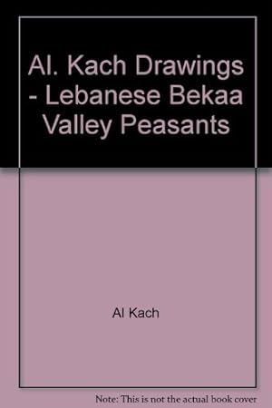 Bild des Verkufers fr Al. Kach Drawings - Lebanese Bekaa Valley Peasants zum Verkauf von WeBuyBooks