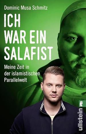Immagine del venditore per Ich war ein Salafist: Meine Zeit in der islamistischen Parallelwelt venduto da Antiquariat Armebooks