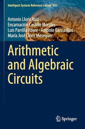 Bild des Verkufers fr Arithmetic and Algebraic Circuits zum Verkauf von AHA-BUCH GmbH