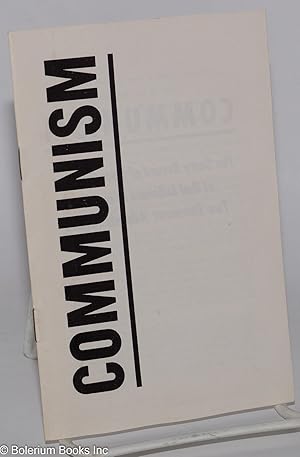 Communism: The Sorry Record of Twenty Years of Red Influence In and On Two Democrat Administrations