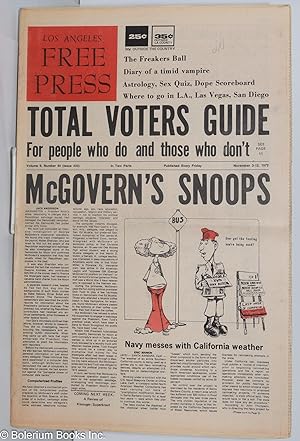 Seller image for Los Angeles Free Press, Nov 3-Nov 12, 1972 vol. 9 no. 44,(issue 433), [Headline:] "Total Voter Guide for people who do and those who don't" & "McGovern's Snoops" for sale by Bolerium Books Inc.