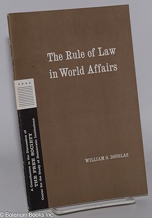 Seller image for The Rule of Law in World Affairs for sale by Bolerium Books Inc.