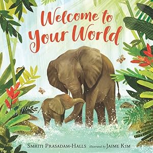 Seller image for Welcome to Your World for sale by GreatBookPrices