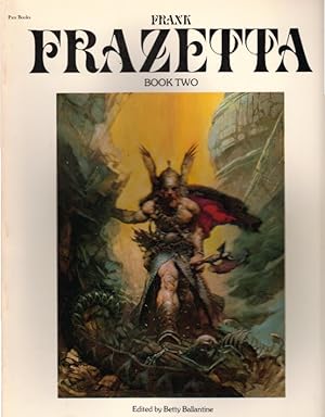 Frank Frazetta Book Two. Introduction by Betty Ballantine