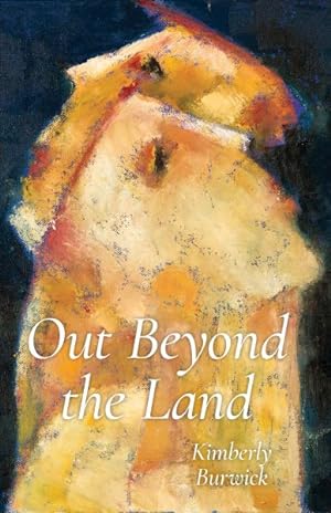 Seller image for Out Beyond the Land for sale by GreatBookPrices