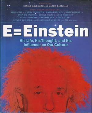 Image du vendeur pour E = Einstein: His Life, His Thought, and His Influence on Our Culture mis en vente par Goulds Book Arcade, Sydney