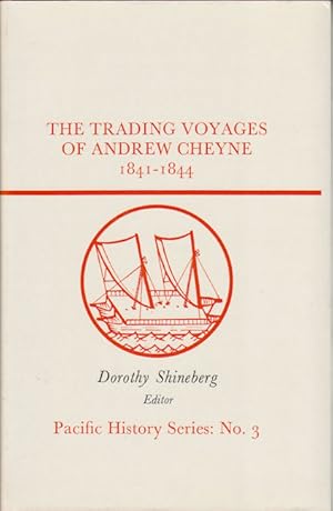 Image du vendeur pour The Trading Voyages of Andrew Cheyne 1841-1844. mis en vente par Asia Bookroom ANZAAB/ILAB