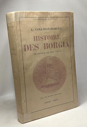 Image du vendeur pour Histoire des Borgia - bibliothque historique mis en vente par crealivres
