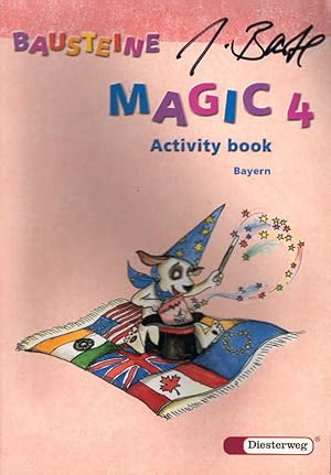 Bausteine Magic - Ausgabe 2005 für Bayern: Activity book 4