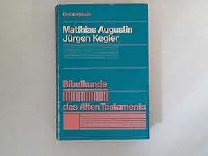 Image du vendeur pour Bibelkunde des Alten Testaments: Ein Arbeitsbuch mis en vente par ANTIQUARIAT FRDEBUCH Inh.Michael Simon