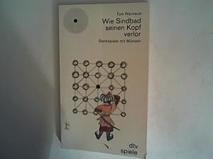 Bild des Verkufers fr Wie Sindbad seinen Kopf verlor. 101 Denkspiele mit Mnzen. zum Verkauf von ANTIQUARIAT FRDEBUCH Inh.Michael Simon