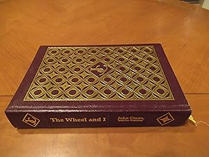 Seller image for The Wheel And I - John Crean: Driving Fleetwood Enterprises To The Top (Author's Limited Preview Edition, Leatherboud, Signed) for sale by Arroyo Seco Books, Pasadena, Member IOBA