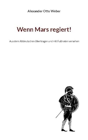 Seller image for Wenn Mars regiert! : Aus dem Altdeutschen bertragen und mit Funoten versehen for sale by Smartbuy