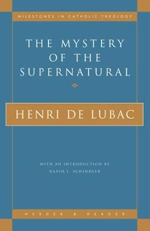 The Mystery of the Supernatural