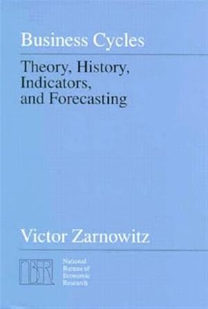 Imagen del vendedor de Business Cycles : Theory, History, Indicators, and Forecasting a la venta por GreatBookPrices