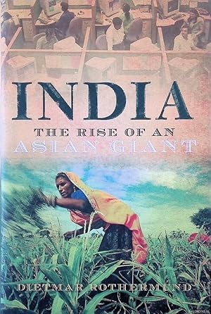 Bild des Verkufers fr India. The Rise of an Asian Giant zum Verkauf von Klondyke