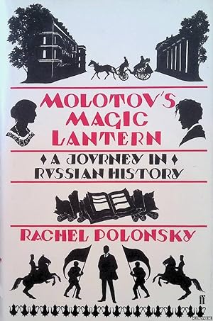 Image du vendeur pour Molotov's Magic Lantern: A Journey in Russian History mis en vente par Klondyke