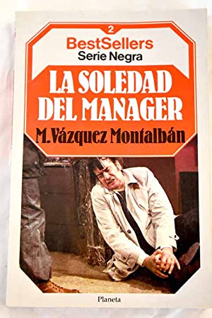 Seller image for LA SOLEDAD DEL MANAGER for sale by Librovicios