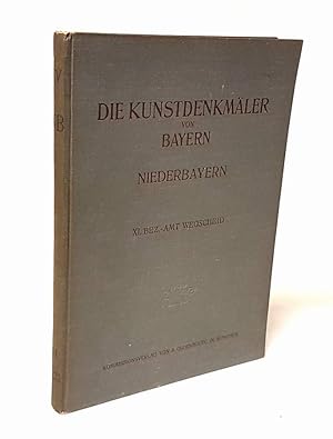 Seller image for Die Kunstdenkmler von Niederbayern, XI: Bezirksamt Wegscheid. Mit einer historischen Einleitung von Georg Schrtter. Mit zeichnerischen Aufnahmen von Kurt Mllerklein. Mit 5 Tafeln, 92 Abbildungen im Text und einer Karte. for sale by Antiquariat Dennis R. Plummer