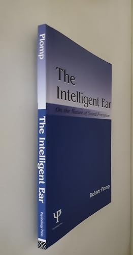 Bild des Verkufers fr The Intelligent Ear: On the Nature of Sound Perception zum Verkauf von Amnesty Bookshop - Brighton