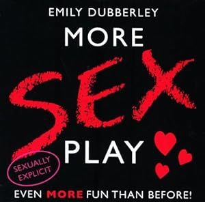 Immagine del venditore per More Sex Play (Bookinabox) (Bookinabox S.) venduto da WeBuyBooks