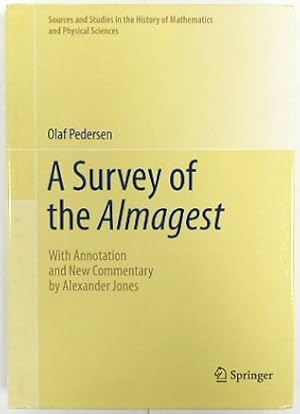 Immagine del venditore per A Survey of the Almagest (Sources and Studies in the History of Mathematics and Physical Sciences) venduto da PsychoBabel & Skoob Books