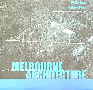 Image du vendeur pour A Short History of Melbourne Architecture mis en vente par Librodifaccia