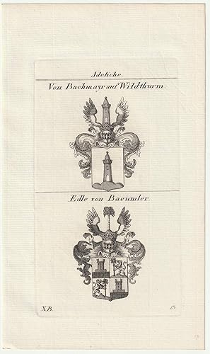 Adeliche: Bachmayr auf Wildthurm / Edle von Baeumler. Original-Kupferstich mit 2 Wappen.