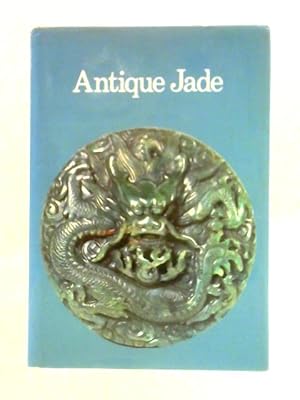 Imagen del vendedor de Antique Jade a la venta por World of Rare Books