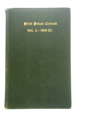 Bild des Verkufers fr Print Prices Current: Volume Two - 1919-20 zum Verkauf von World of Rare Books