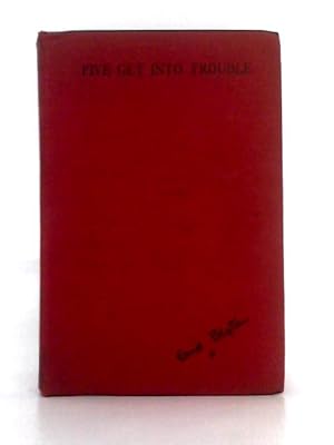 Seller image for Five Get Into Trouble for sale by World of Rare Books