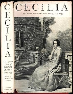 Seller image for Cecilia; The Life and Letters of Cecilia Ridley, 1819-1845 for sale by Sapience Bookstore