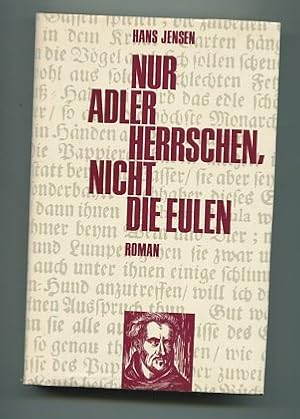 Imagen del vendedor de Nur Adler herrschen, nicht die Eulen a la venta por Gabis Bcherlager