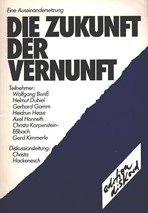 Imagen del vendedor de Eine Auseinandersetzung Die Zukunft der Vernunft. Diskussionsleitung: Christa Hackenesch a la venta por Versandantiquariat Nussbaum