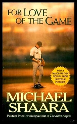 FOR LOVE OF THE GAME - A Novel