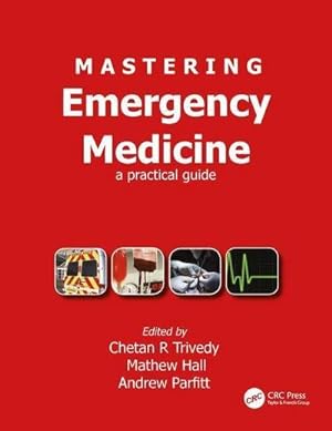 Bild des Verkufers fr Mastering Emergency Medicine : A Practical Guide zum Verkauf von AHA-BUCH GmbH