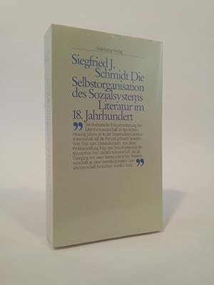 Die Selbstorganisation des Sozialsystems. [Neubuch] Literatur im 18. Jahrhundert.