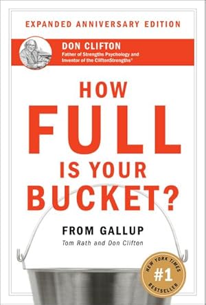 Immagine del venditore per How Full Is Your Bucket? Expanded Anniversary Edition venduto da AHA-BUCH GmbH