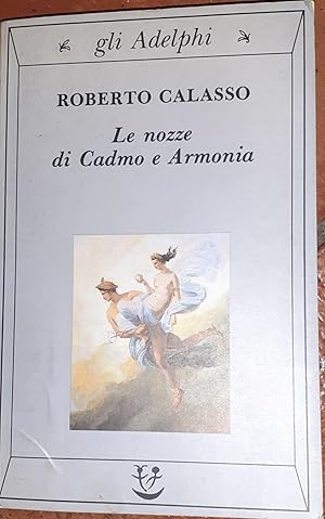 Seller image for Le nozze di Cadmo e Armonia for sale by librisaggi