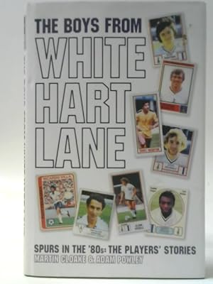 Seller image for The Boys from White Hart Lane for sale by World of Rare Books