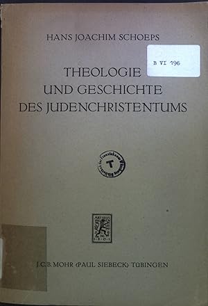 Bild des Verkufers fr Theologie und Geschichte des Judenchristentums zum Verkauf von books4less (Versandantiquariat Petra Gros GmbH & Co. KG)